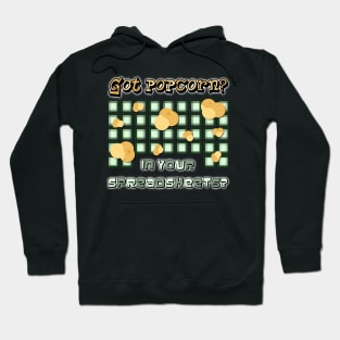 Got PopCorn in Your SpreadSheets | Formula Woes White Hoodie